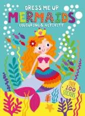 Dress Me Up Mermaids Colouring & Activity