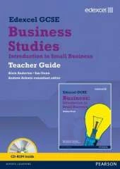 Edexcel GCSE Business: Introduction to Small Business Teacher Guide: Units 1, 2 and 6
