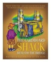 The Cardboard Shack Beneath the Bridge