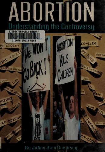 Abortion Understanding The Issues