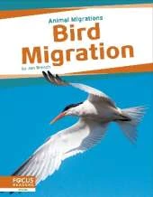 Animal Migrations: Bird Migration