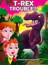 T-Rex Trouble!!!: An Adventure in Dinosaur Land