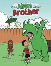 If An Alien Ate my Brother