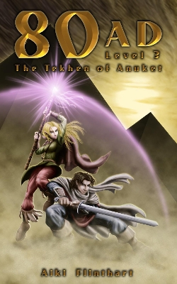 80AD - The Tekhen of Anuket (Book 3)