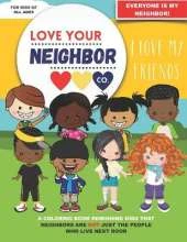 Love Your Neighbor Co.: I Love My Friends