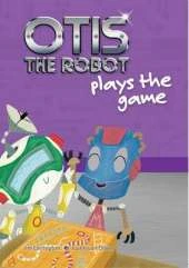 Otis the Robot Plays the Game