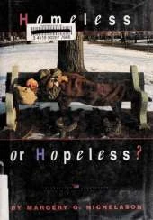 Homeless or Hopeless?