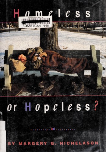 Homeless or Hopeless?