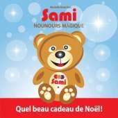 Sami Nounours Magique: Quel Beau Cadeau de Noel!