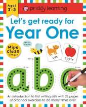 Let's Get Ready for Year One: An introduction to first writing skills with 26 pages of practical exercises