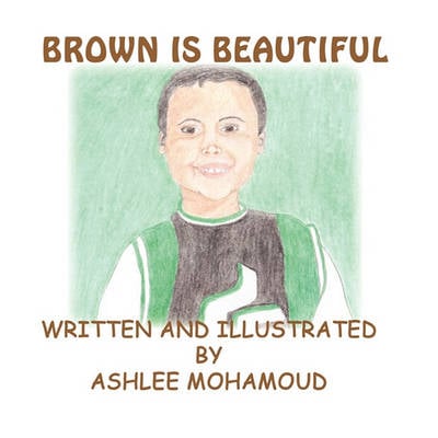 Brown Is Beautiful