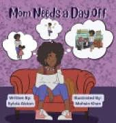 Mom Needs A Day Off