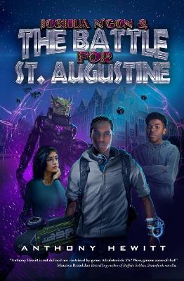 Joshua N'Gon & the Battle for St. Augustine: Last Prince of Alkebulahn Book 2