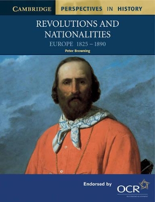 Revolutions and Nationalities: Europe 1825–1890