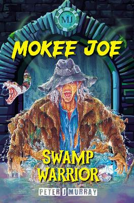 Mokee Joe: Swamp Warrior
