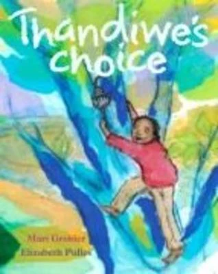 Thandiwe's Choice