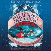 The Miraculous Sweetmakers: The Frost Fair