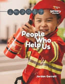 People Who Help Us: A Sensory Story