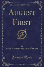 August First (Classic Reprint)