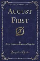 August First (Classic Reprint)
