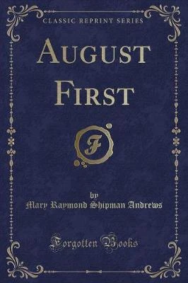 August First (Classic Reprint)