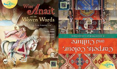 Wise Anait and the Woven Words/Carpets, Colour and Culture_armenia