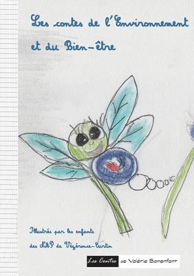Les Contes de L'Environnement Et Du Bien-Etre