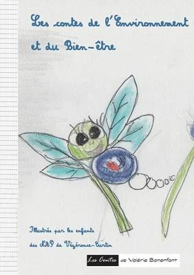 Les Contes de L'Environnement Et Du Bien-Etre