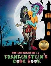 Brain Teaser Books for Kids 6 -8 (Frankenstein's code book): Jason Frankenstein is looking for his girlfriend Melisa. Using the map supplied, help Jason solve the cryptic clues, overcome numerous obstacles, and find Melisa.