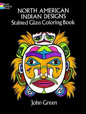 North American Indian Designs Stained Glass Colouring Book