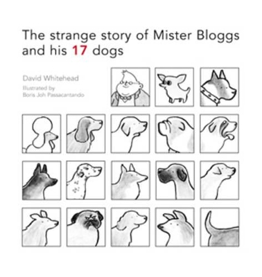 Mr Bloggs and His 17 Dogs
