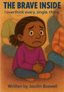 The Brave Inside: I overthink every.single.thing