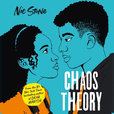 Chaos Theory: The brand-new novel from the bestselling author of Dear Martin