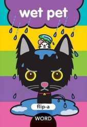 Flip-a-word: Wet Pet