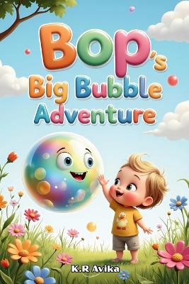 Bop's Big Bubble Adventure (EditionFirst)