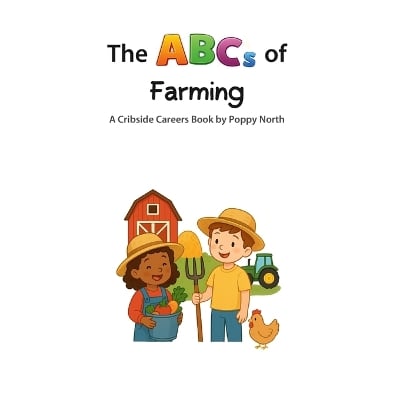 The ABCs of Farming