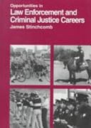 Opportunities in Law Enforcement and Criminal Justice Careers