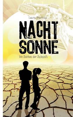 Nachtsonne - Im Zeichen Der Zukunft