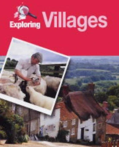 Exploring: Villages