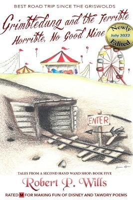 Grimbledung and the Terrible, Horrible, No Good Mine