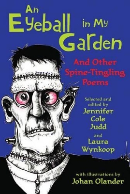 An Eyeball in My Garden: And Other Spine-Tingling Poems