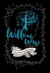 Willow Wise: The Collection
