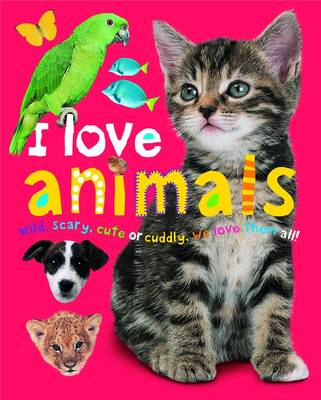 I Love Animals: I Love Padded