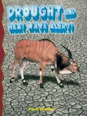 Drought and Heat Wave Alert!