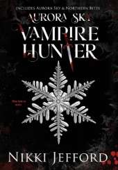 Aurora Sky Vampire Hunter, Duo 1 (Aurora Sky & Northern Bites)