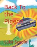 Back To the Pigeon