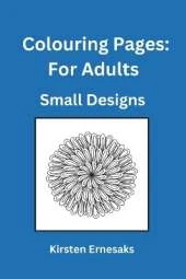 Colouring Pages: For Adults