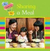 My Family and Me: Sharing A Meal