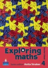 Exploring maths: Tier 4 Teacher's book