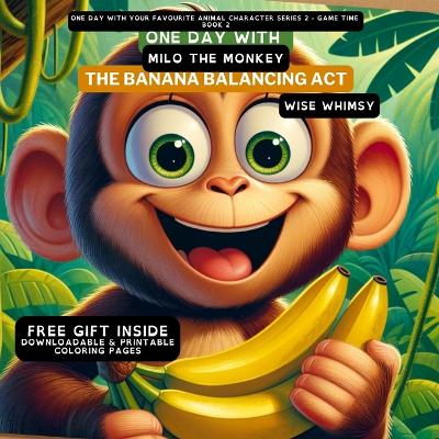 One Day With Milo the Monkey: The Banana Balancing Act